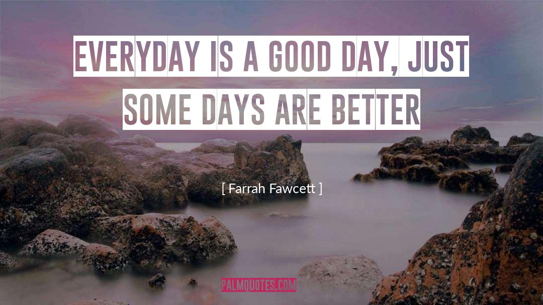 Meatless Days quotes by Farrah Fawcett