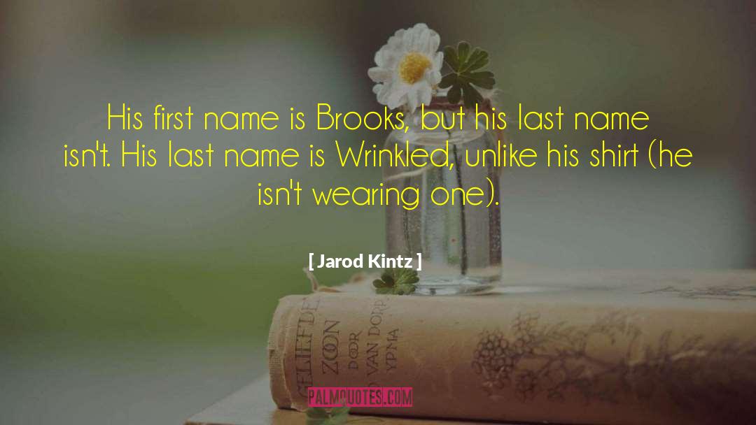 Mebust Name quotes by Jarod Kintz