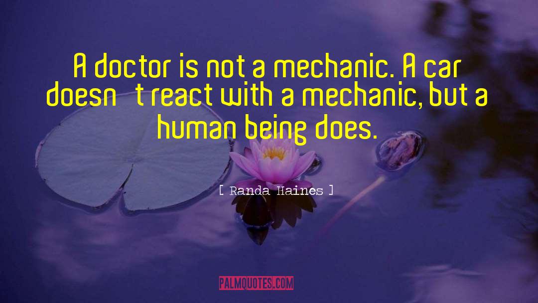 Mechanic quotes by Randa Haines