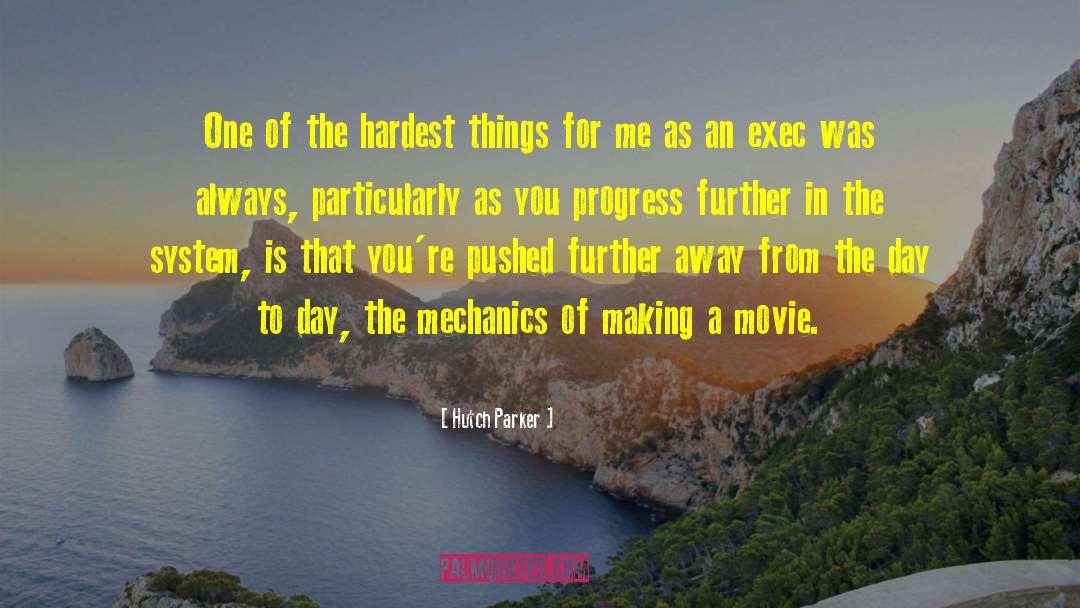 Mechanics quotes by Hutch Parker