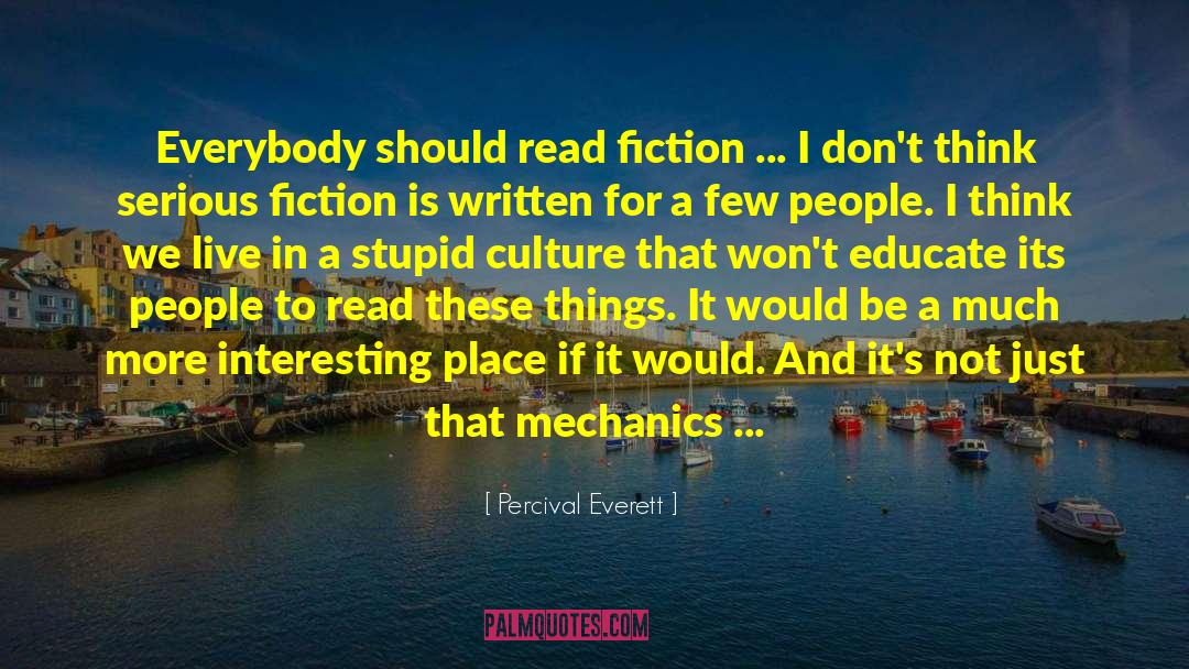 Mechanics quotes by Percival Everett