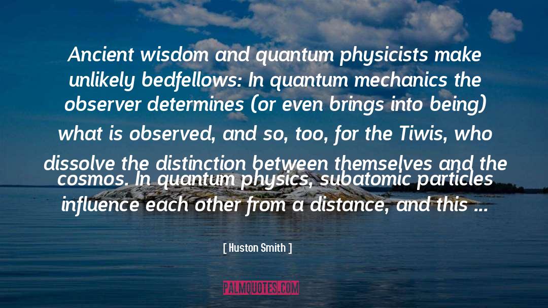Mechanics quotes by Huston Smith