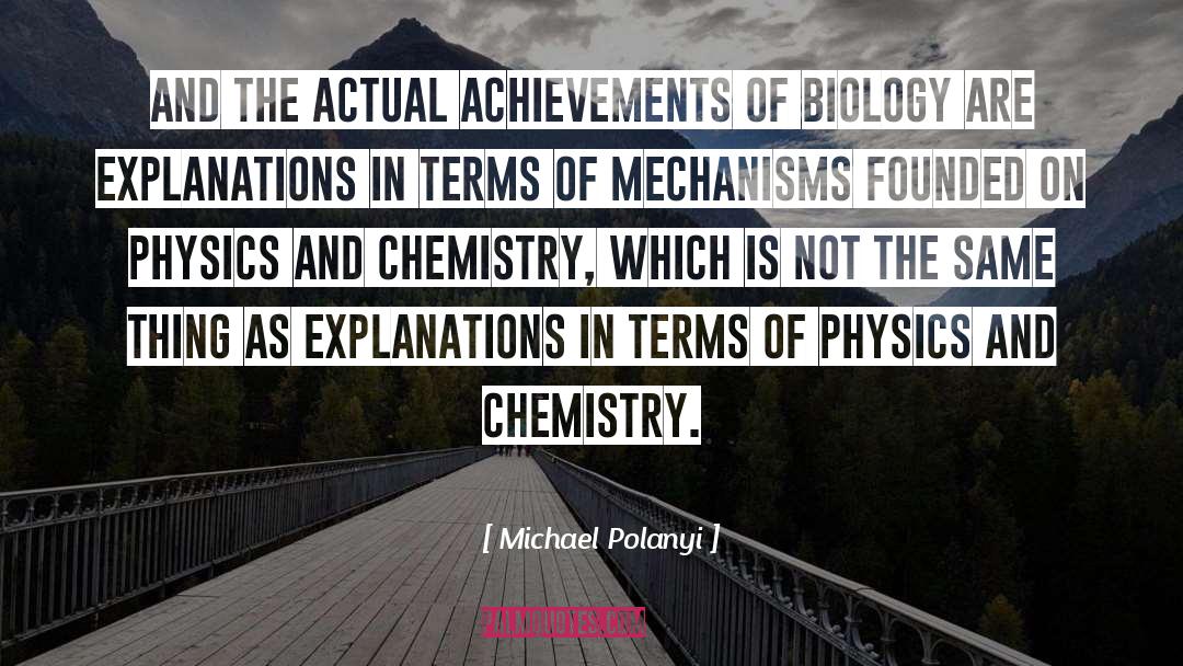 Mechanism quotes by Michael Polanyi