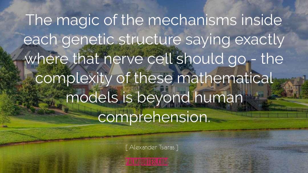 Mechanisms quotes by Alexander Tsiaras