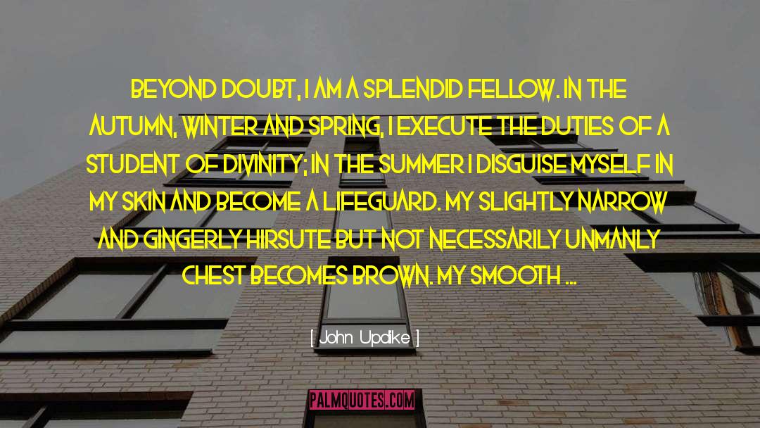 Med Student quotes by John Updike