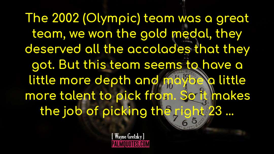 Medal quotes by Wayne Gretzky