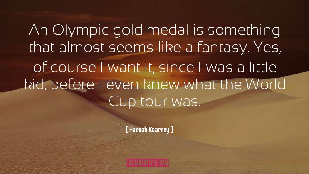 Medal quotes by Hannah Kearney