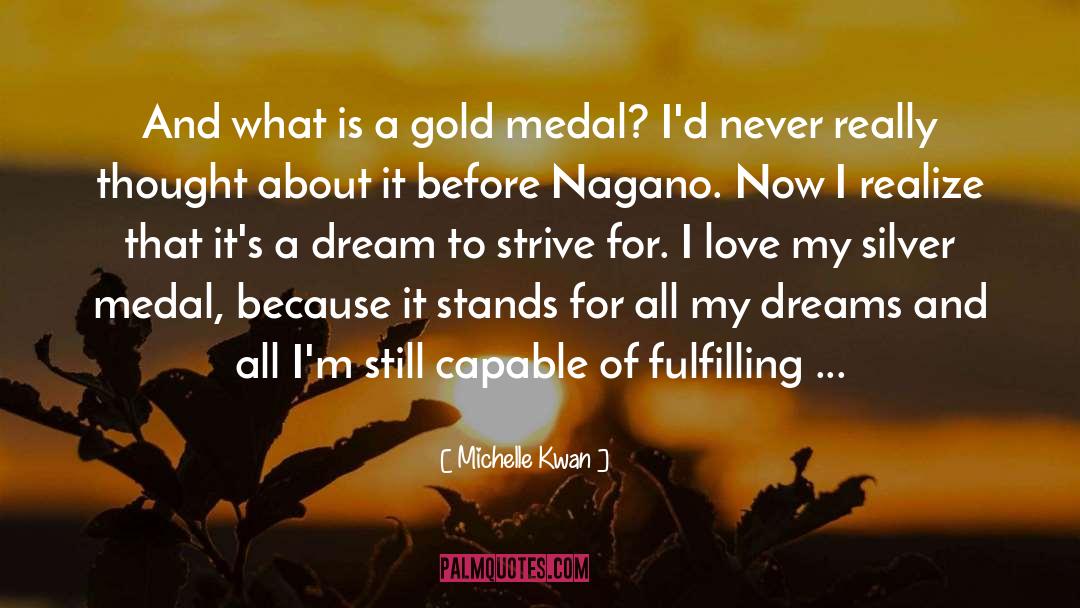 Medal quotes by Michelle Kwan