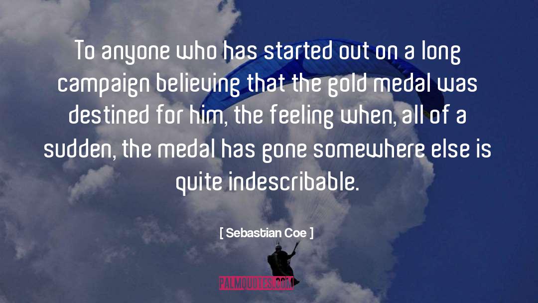 Medal quotes by Sebastian Coe