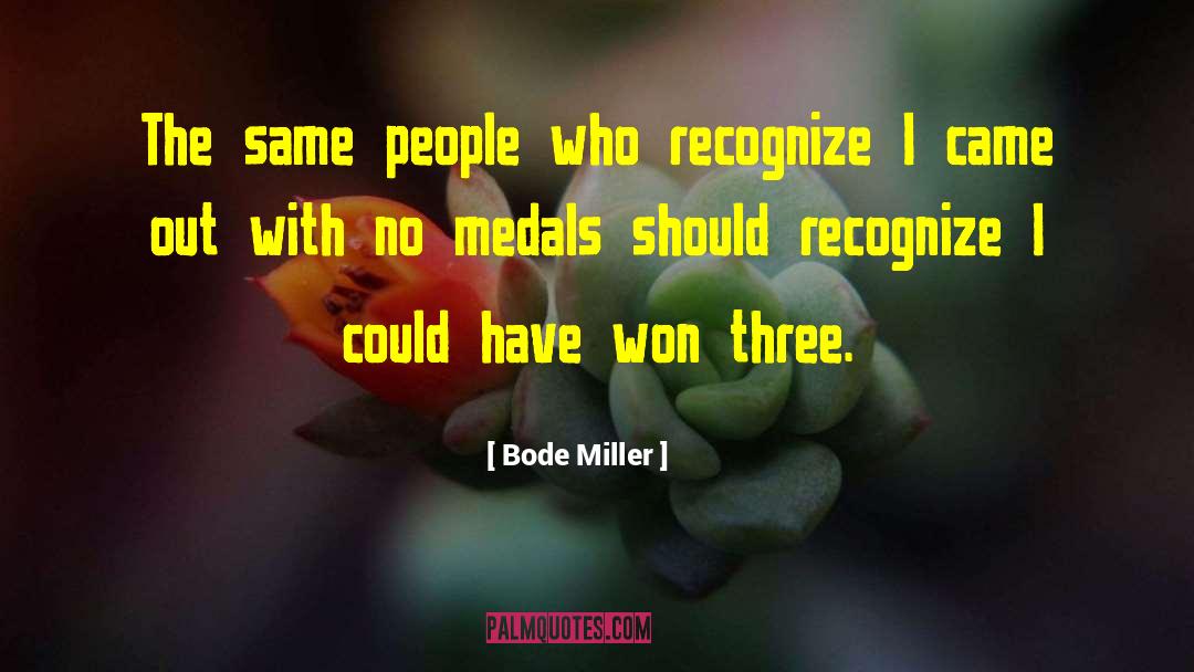 Medal quotes by Bode Miller