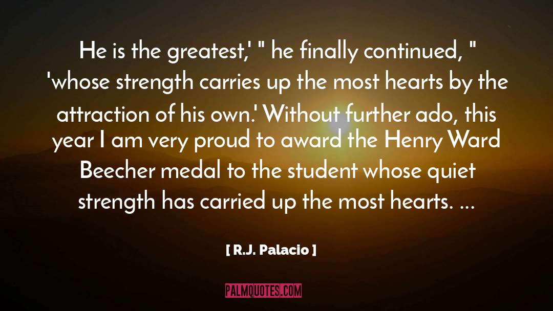 Medal quotes by R.J. Palacio