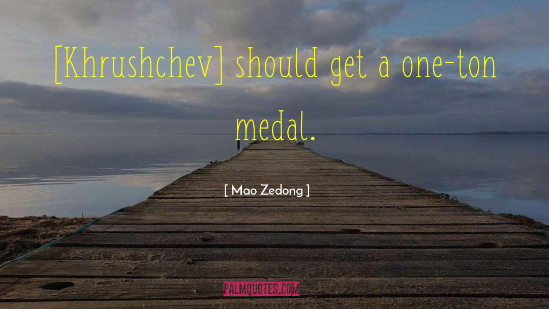 Medal quotes by Mao Zedong