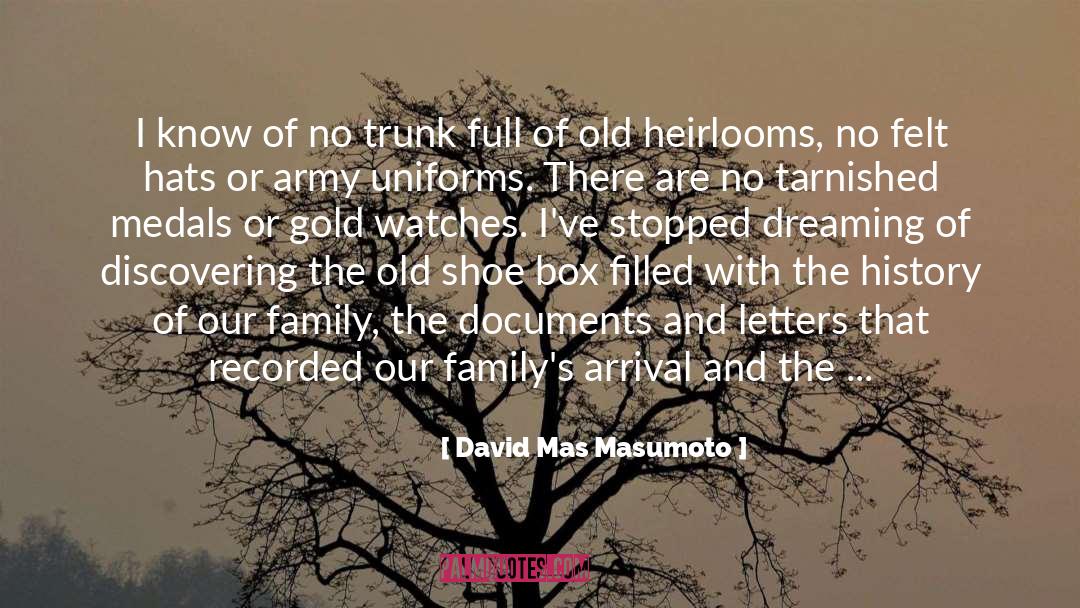 Medals quotes by David Mas Masumoto