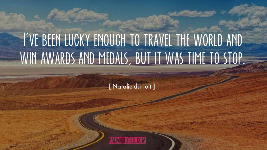 Medals quotes by Natalie Du Toit