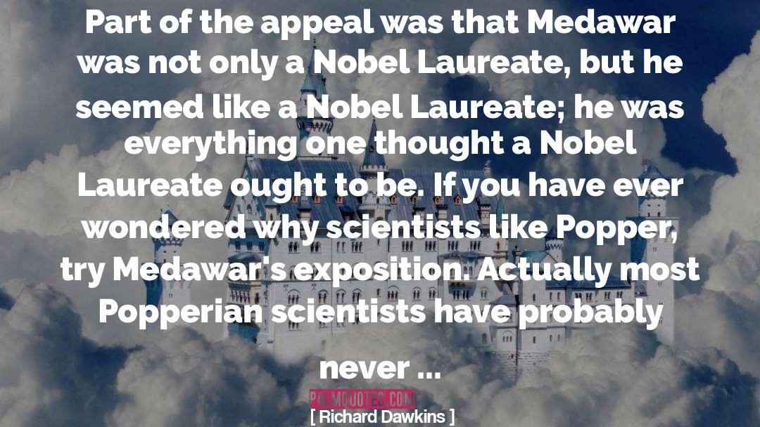 Medawar quotes by Richard Dawkins