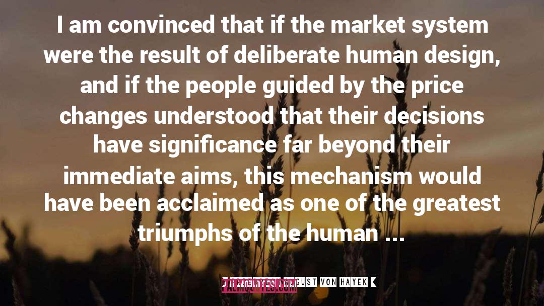 Meddings Market quotes by Friedrich August Von Hayek