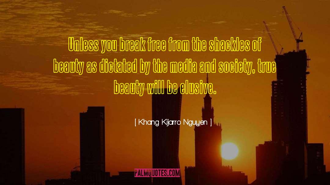 Media And Society quotes by Khang Kijarro Nguyen
