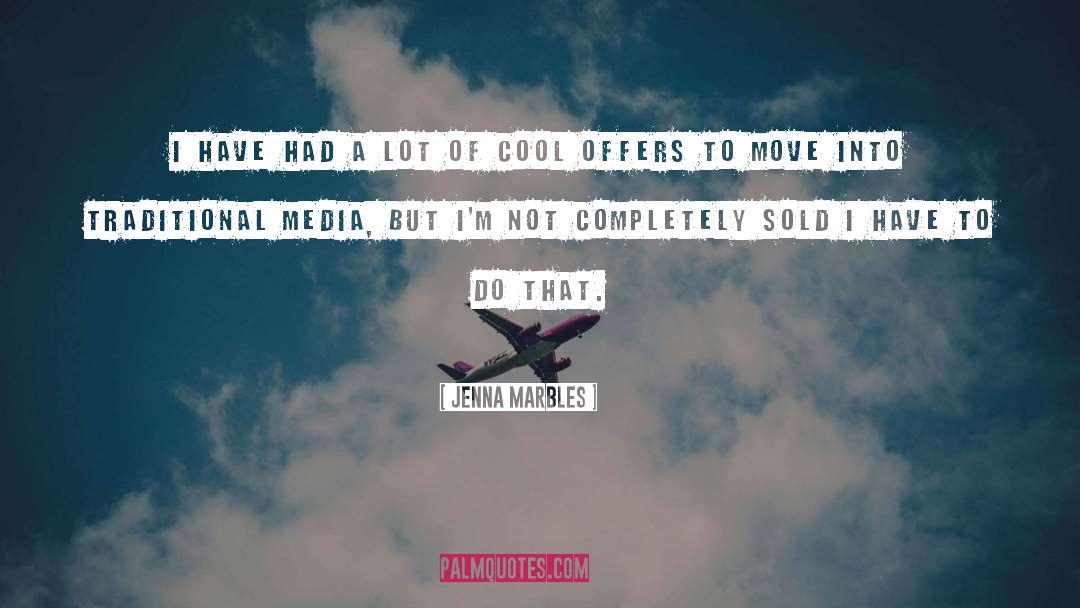 Media Centers quotes by Jenna Marbles