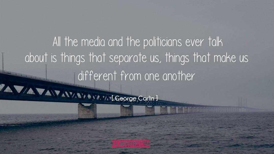 Media Company quotes by George Carlin