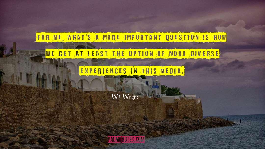 Media Control quotes by Will Wright