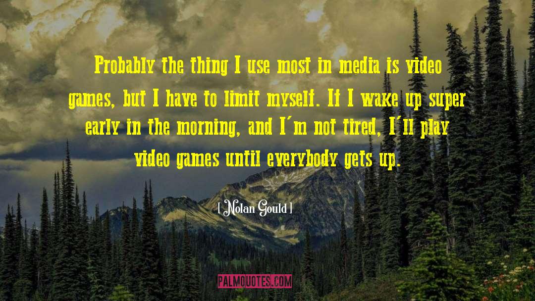 Media Corruption quotes by Nolan Gould