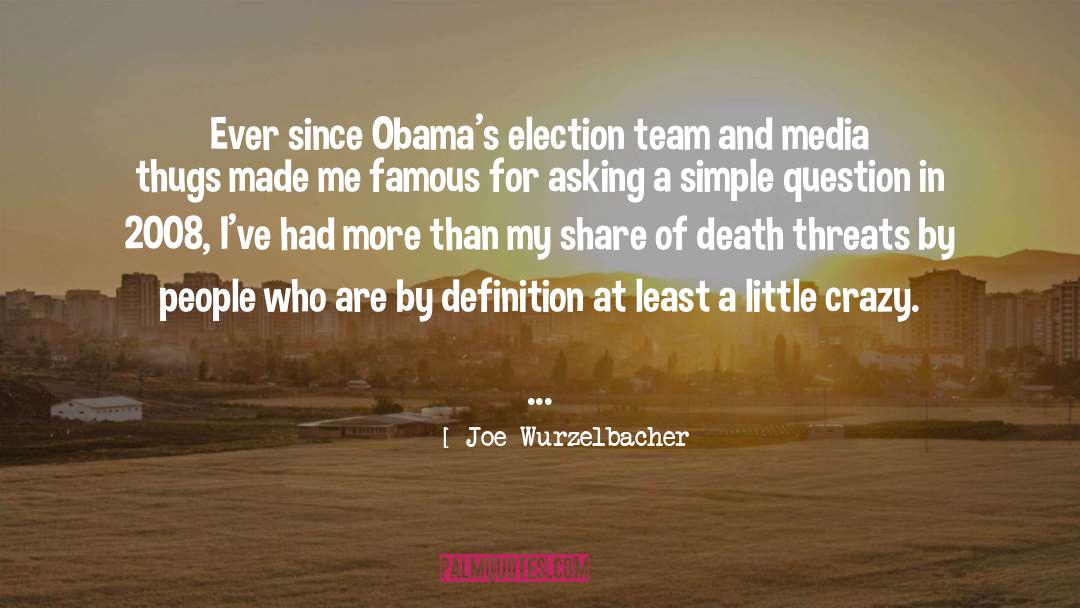 Media Coverage quotes by Joe Wurzelbacher