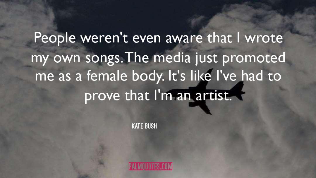 Media Distortion quotes by Kate Bush