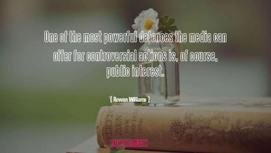 Media Manipulation quotes by Rowan Williams