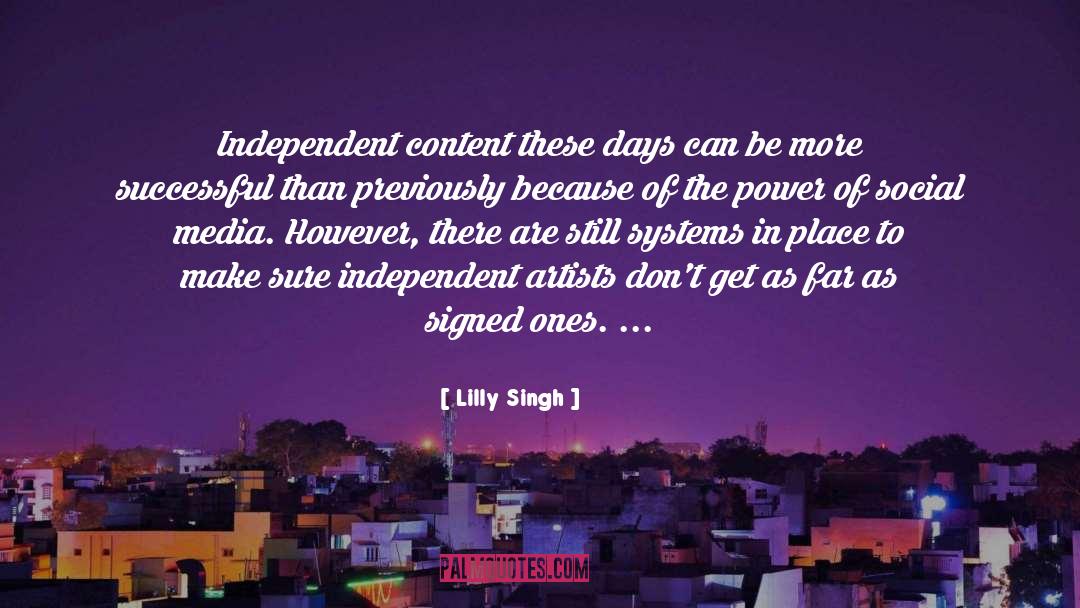 Media Manipulation quotes by Lilly Singh