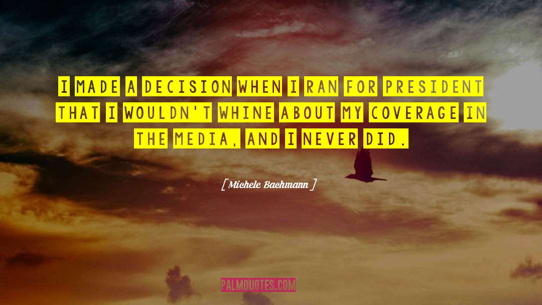 Media Propaganda quotes by Michele Bachmann