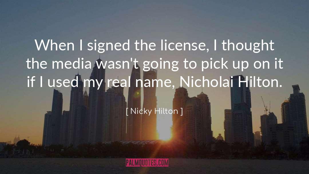 Media quotes by Nicky Hilton