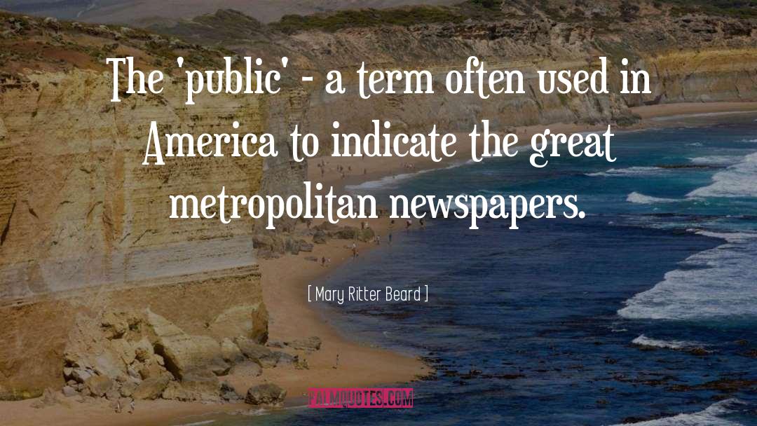 Media Speculation quotes by Mary Ritter Beard