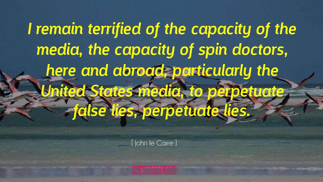 Media Training quotes by John Le Carre