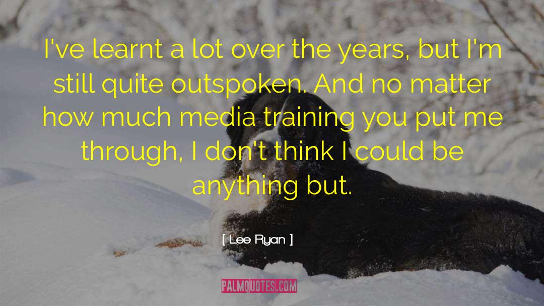 Media Training quotes by Lee Ryan