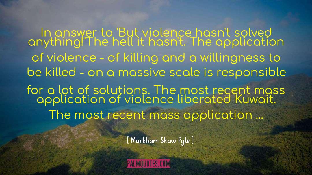 Media Violence quotes by Markham Shaw Pyle