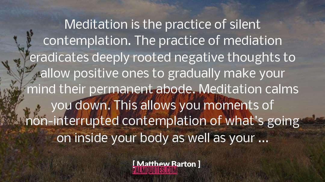 Mediation quotes by Matthew Barton