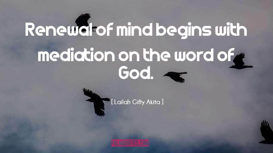 Mediation quotes by Lailah Gifty Akita