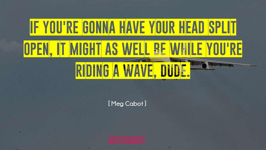 Mediator quotes by Meg Cabot