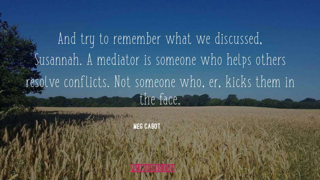 Mediator quotes by Meg Cabot