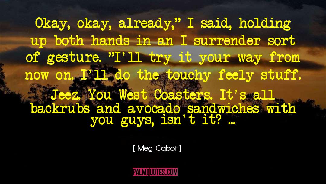 Mediator quotes by Meg Cabot