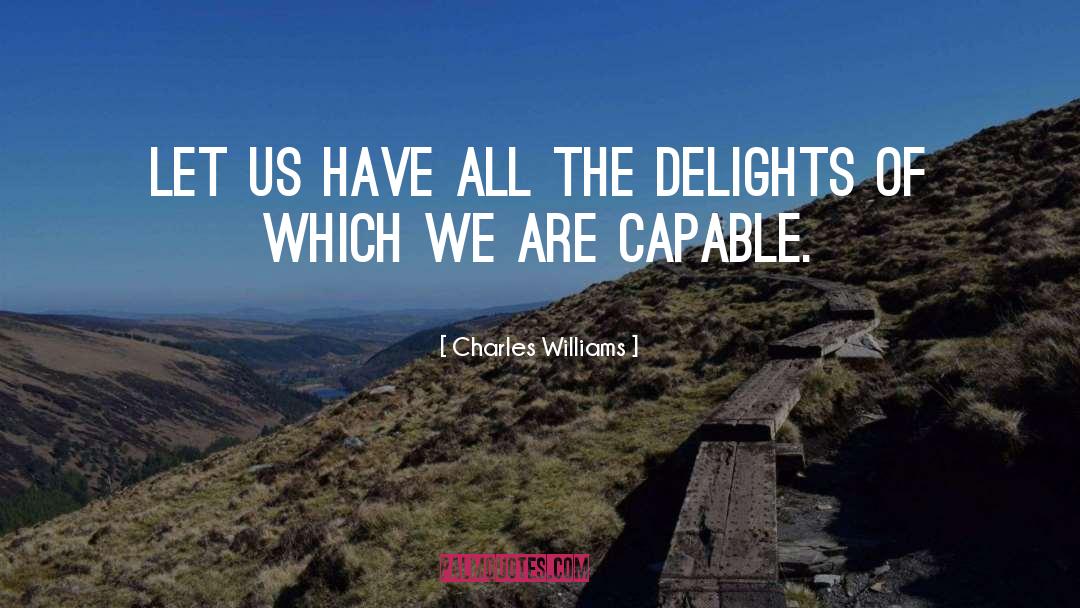 Medible Delights quotes by Charles Williams