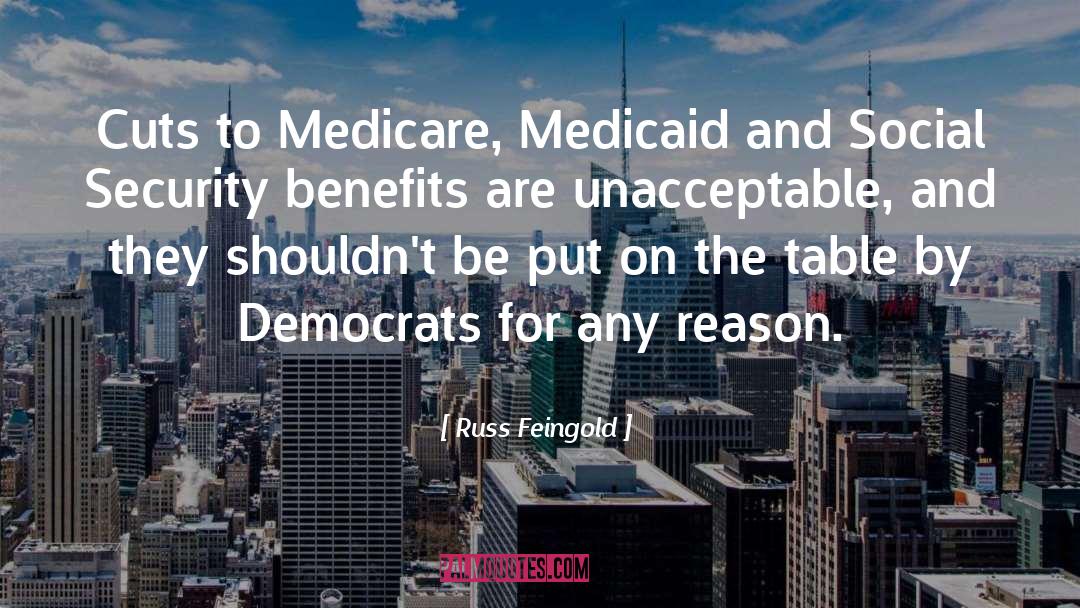 Medicaid quotes by Russ Feingold