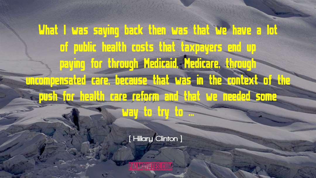 Medicaid quotes by Hillary Clinton