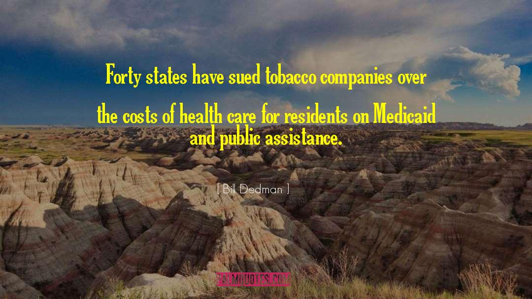 Medicaid quotes by Bill Dedman