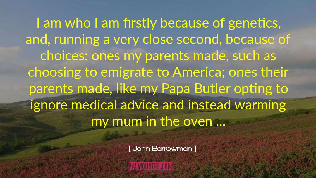Medical Advice quotes by John Barrowman