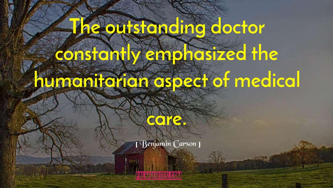 Medical Care quotes by Benjamin Carson