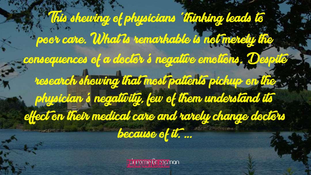 Medical Care quotes by Jerome Groopman