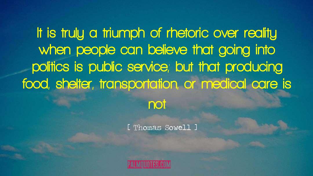 Medical Care quotes by Thomas Sowell