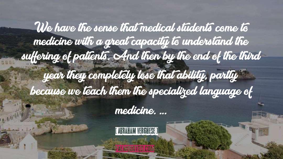 Medical Conditions quotes by Abraham Verghese