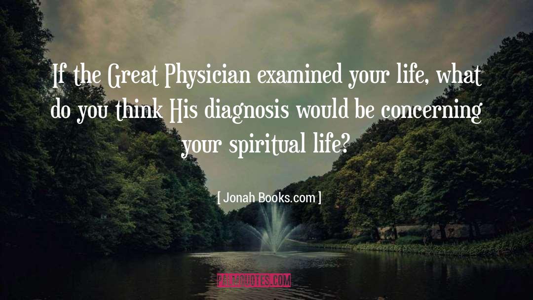 Medical Diagnosis quotes by Jonah Books.com